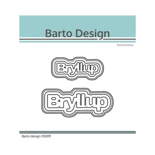 Barto Design Dies "Bryllup"