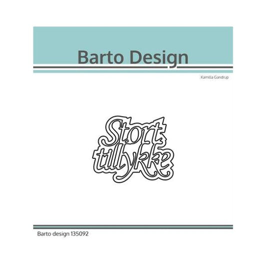 Barto Design Dies "Stort Tillykke"