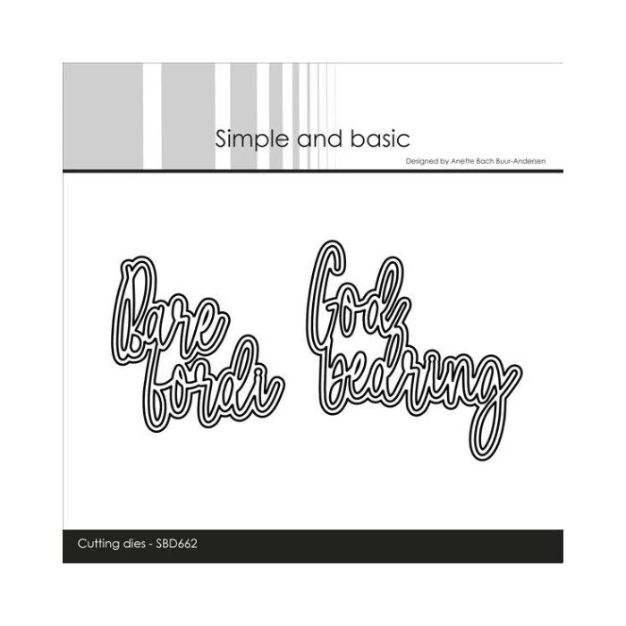 Simple and Basic die "Bare fordi / God bedring" SBD662