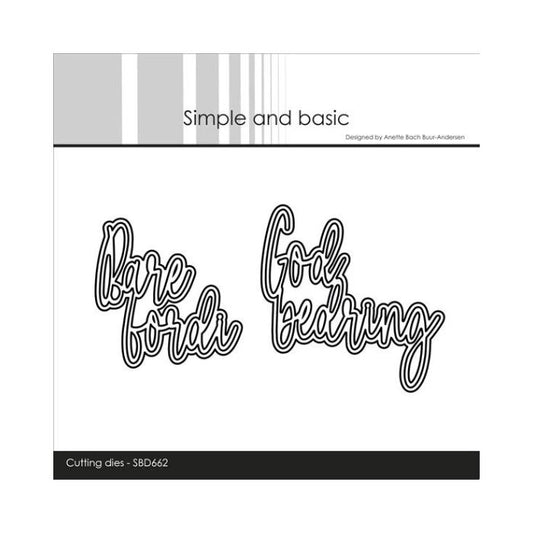 Simple and Basic die "Bare fordi / God bedring" SBD662