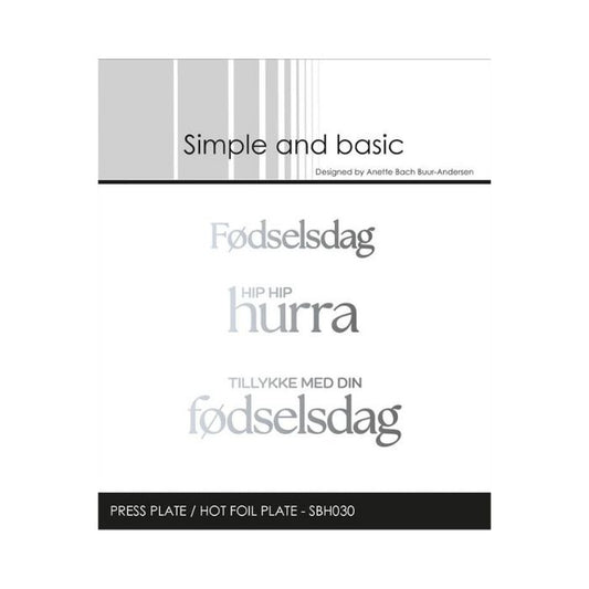 Simple and Basic Press Plate / Hot Foil Plate “Fødselsdag" SBH030